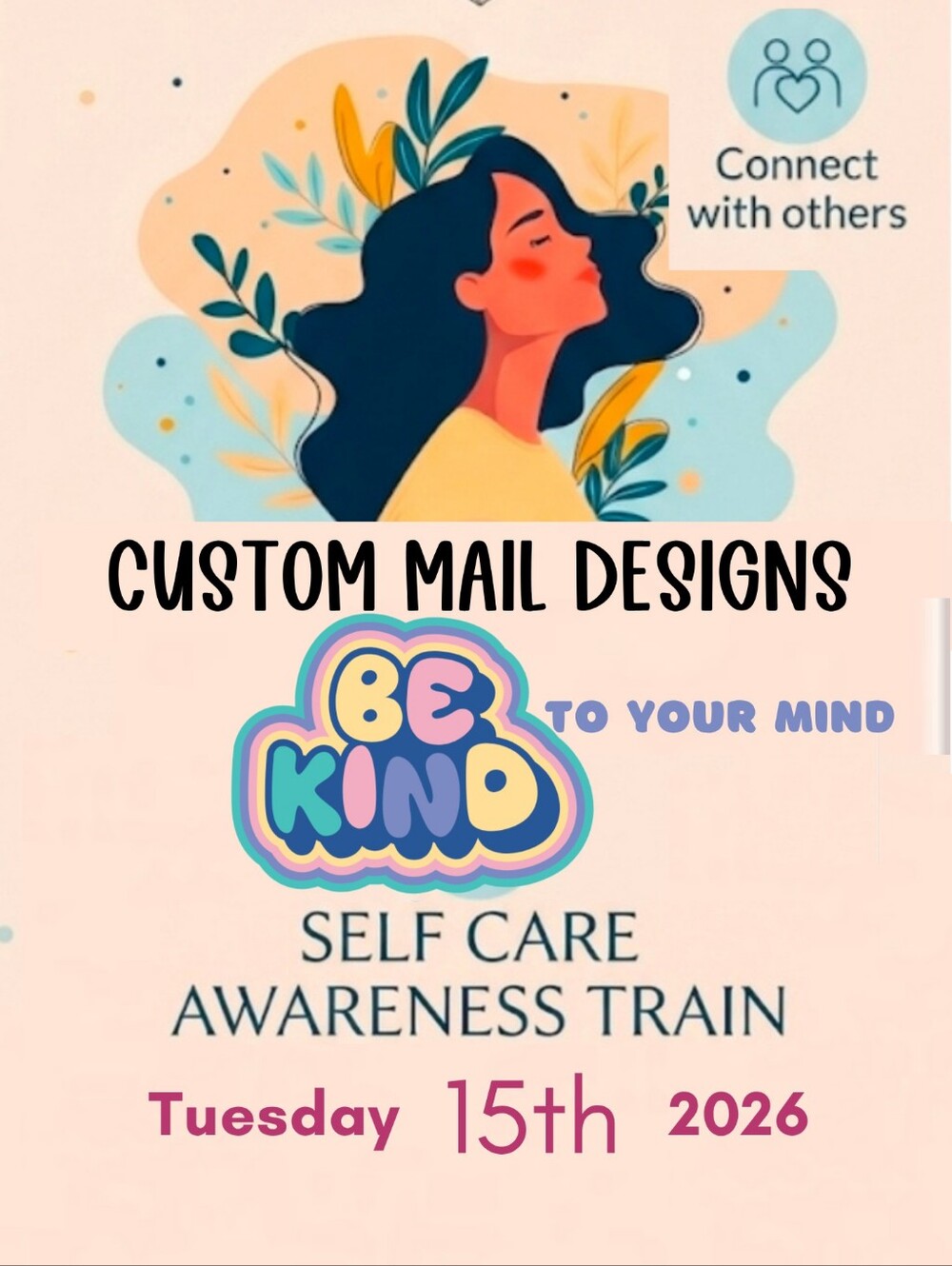Be Kind To Your MIND Self Care Awareness train